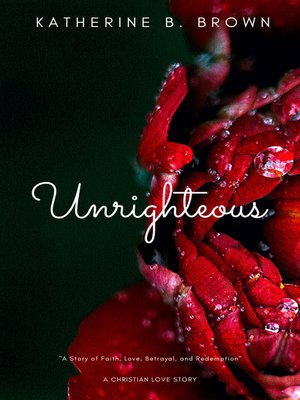 cover image of Unrighteous